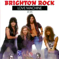Love Machine — Brighton Rock