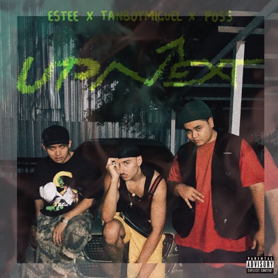Up Next (feat. Tanboymiguel & Poss) - Single