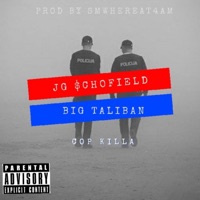 Cop Killa (feat. Big Taliban) - Single - JG Schofield