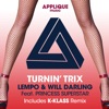 Turnin' Trix (Remixes) - Single