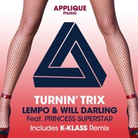 Turnin' Trix (Remixes) - Single - Lempo, Will Darling & Princess Superstar