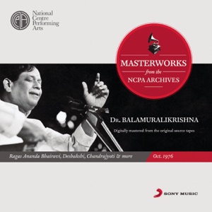 Masterworks From the NCPA Archives: Balamuralikrishna (Remastered)