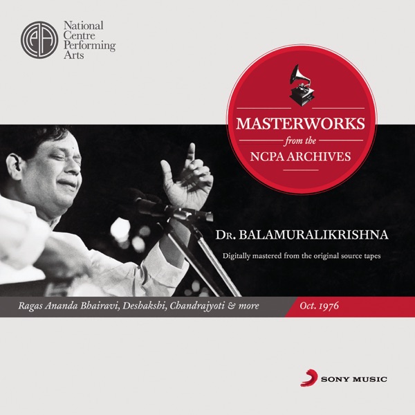 Masterworks From the NCPA Archives: Balamuralikrishna (Remastered)