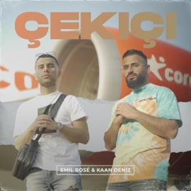 Çekici Emil Rosé & Dj Kaan Deniz