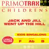 Stream & download Jack and Jill (Toddler Songs Primotrax) [Performance Tracks] - EP