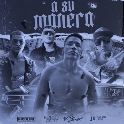 A Su Manera (feat. Nicolini & JR barrio luna) - Single