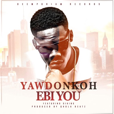 Ebi You (feat. D.I King) - Single