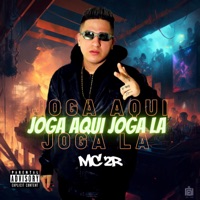Joga Aqui Joga La - Single - MC 2R