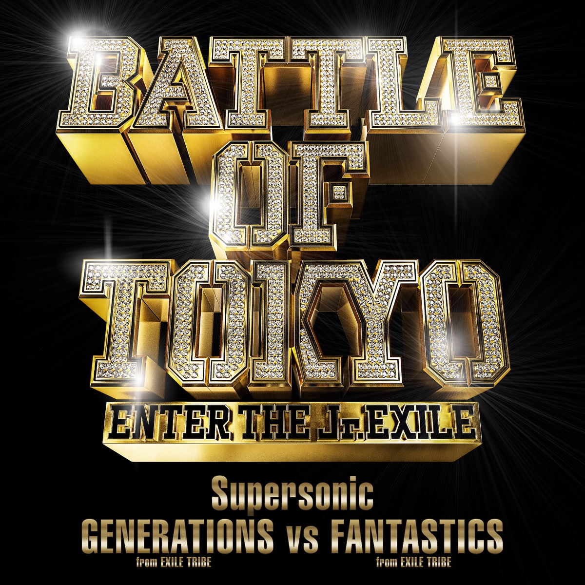 BATTLE OF TOKYO ～TIME 4 Jr.EXILE～ - EP - Album by GENERATIONS 