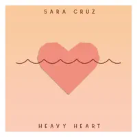 Heavy Heart — Sara Cruz