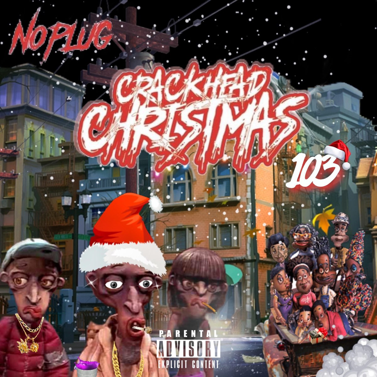 ‎Crackhead Christmas 103 - Album by No Plug - Apple Music