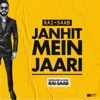RAI-SAAB - Janhit Mein Jaari