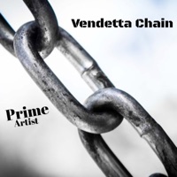 Vendetta Chain - Single - Prime Artist