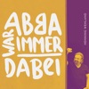 ABBA War Immer Dabei