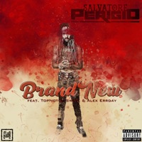 BrandNew (feat. TopNotch Swave & Alex Errday) - Single - Salvatore Perigio