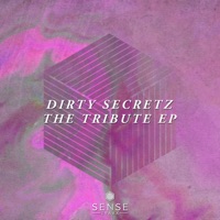 The Tribute - Single - Dirty Secretz