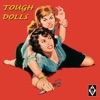 Tough Dolls, 2003