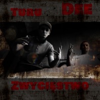 Zwycięstwo (feat. Turu) - Single - Dee