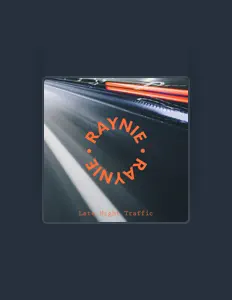收听 Raynie、观看音乐视频、阅读小传、查看巡演日期等 ！