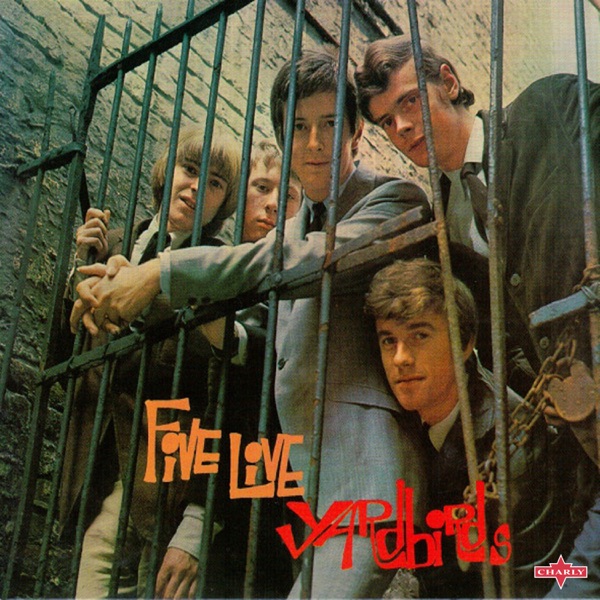 The Yardbirds - Five Live Yardbirds