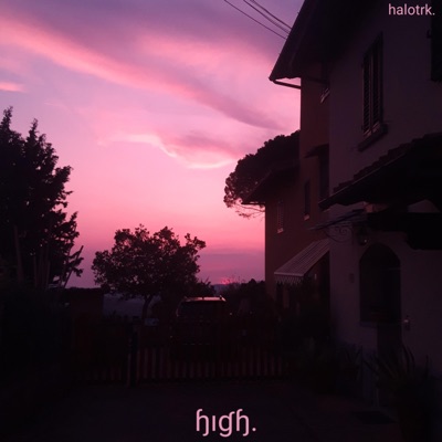 High. (I Lost You but I Found Some Music) - Single