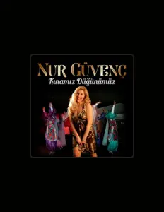 Escucha a Nur Güvenç, mira videos musicales, lee su biografía, consulta las fechas de las gira y más.