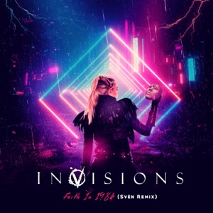 Faith in 1984 (feat. Svën) [Svën Remix] - Single