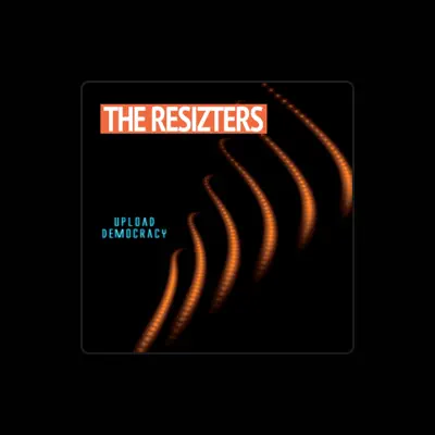 Listen to The Resizters, watch music videos, read bio, see tour dates & more!