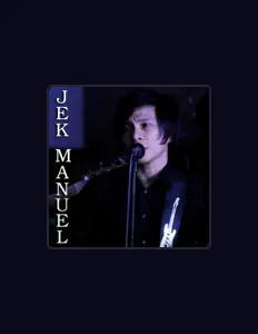Écoutez Jek Manuel, regardez des vidéoclips, lisez la biographie, consultez les dates de tournée et plus encore !