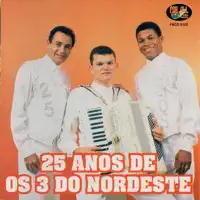 Rainha das Flores — Os 3 do Nordeste