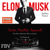 Elon Musk - Ashley Vance & Elon Musk