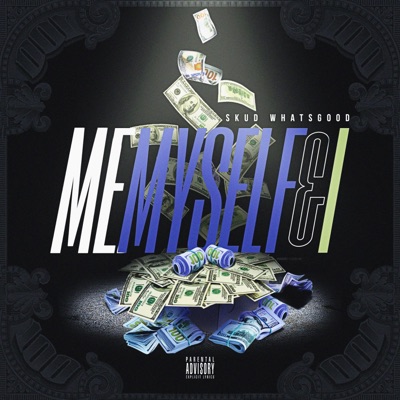 Me Myself & I - Single