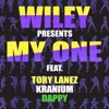 Wiley feat. Tory Lanez, Kranium, Dappy - My One