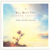 Summer Sketches - Bill Mays