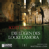 Die Lügen des Locke Lamora - Gentleman Bastard 1 (Ungekürzt) - Scott Lynch