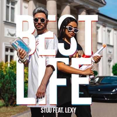 Song - Best Life (feat. Lexy) - Stuu