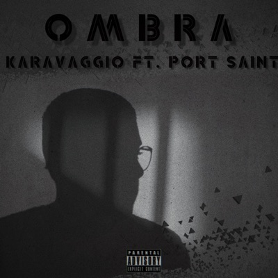 Ombra (feat. Port Saint) - Single