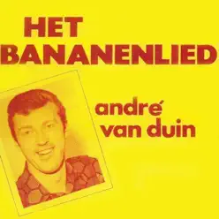 Het Bananenlied - Single - Andre van Duin