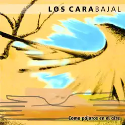 Como pájaros en el aire (feat. Lito Vitale & Lucas Sugo) - Single - Los Carabajal