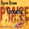 Greatly - Byron Brown lyrics