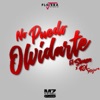 No Puedo Olvidarte - Single