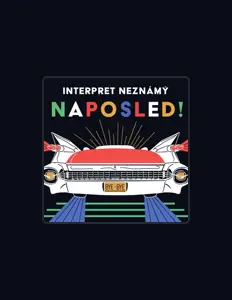 Escucha a Interpret Neznámý, mira videos musicales, lee su biografía, consulta las fechas de las gira y más.