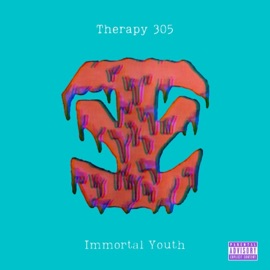 Therapy 305 Immortal Youth