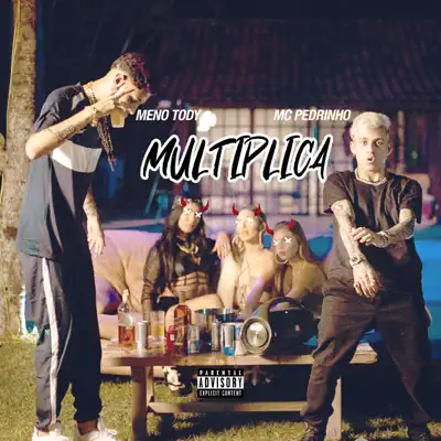 Multiplica (feat. Mc Pedrinho) - Single - MC Pedrinho
