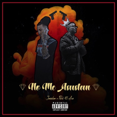 No Me Asustan (feat. Push el Ase) - Single