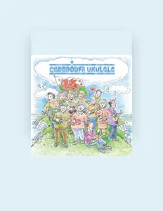 Cerddorfa Ukelele dinle, müzik videolarını izle, biyografisini oku, tur tarihlerini ve daha fazlasını gör!