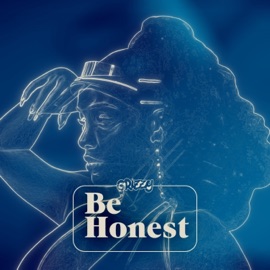 Be Honest Grizzy
