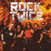 Rock Twice - Fake News
