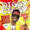 Ding Dong - Diggy Diggy