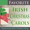 Stream & download Favorite Irish Christmas Carols (Instrumental Celtic Christmas Songs)